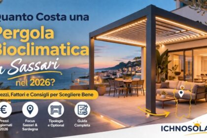Quanto Costa una Pergola Bioclimatica a Sassari nel 2026