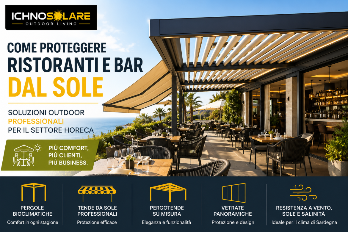 Come Proteggere Ristoranti e Bar dal Sole